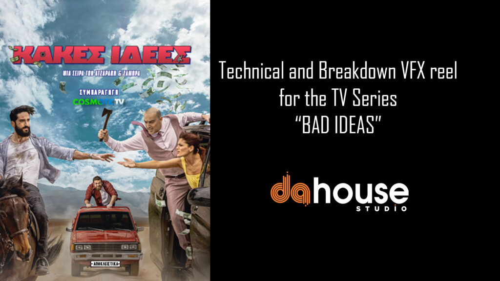 BAD IDEAS VFX